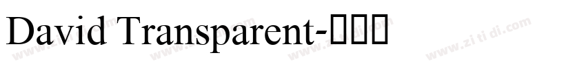 David Transparent字体转换